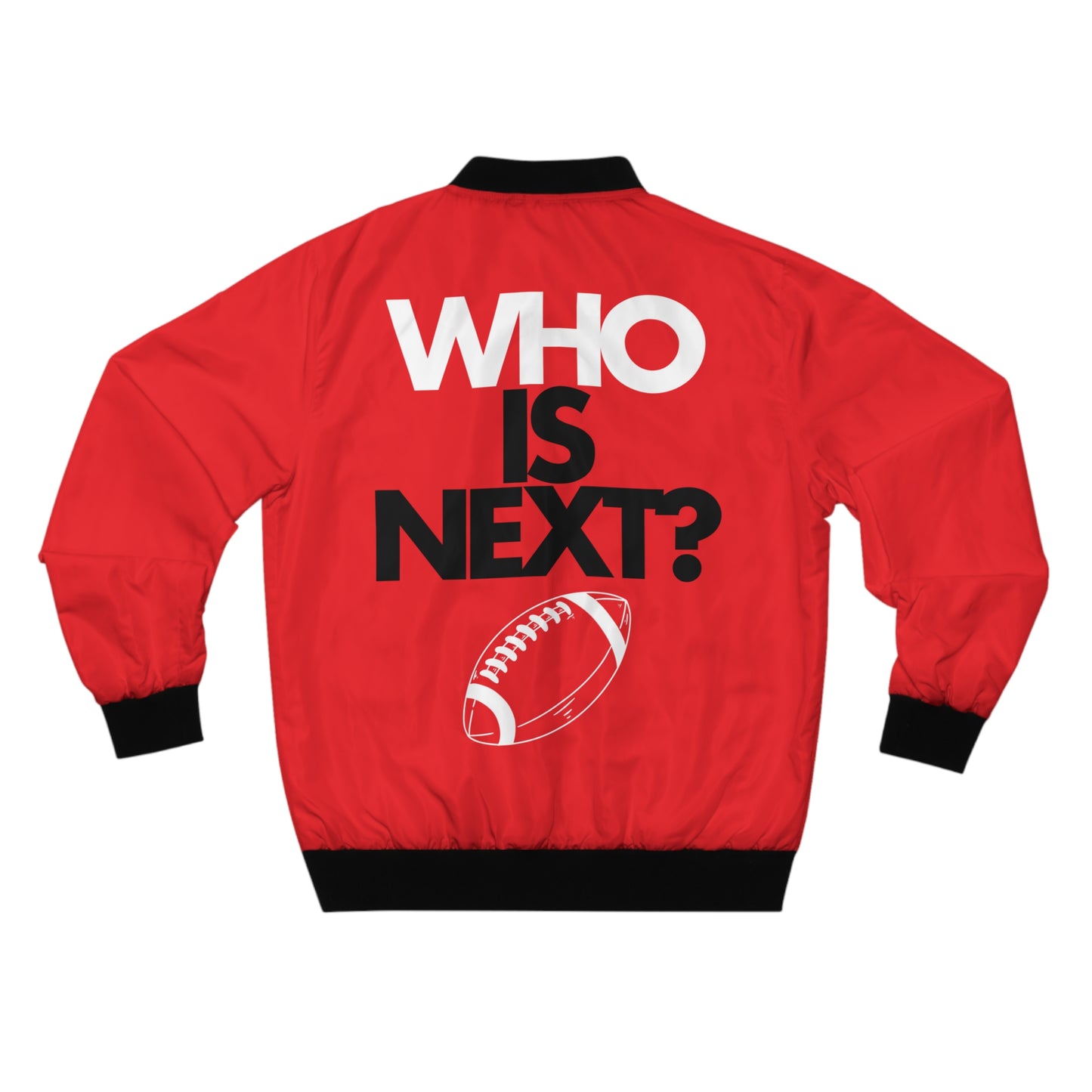 Men's Bomber Jacket "Who is Next" on back (S-5XL)