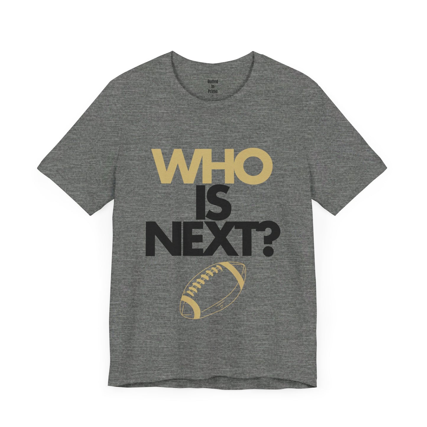Who is Next? CU Gold Unisex Jersey Short Sleeve Tee