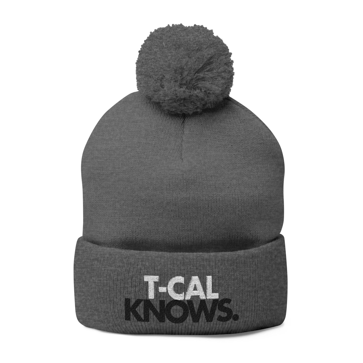 T-Cal Knows - Pom Pom Knitted Beanie, Holiday Gift, Casual Wear