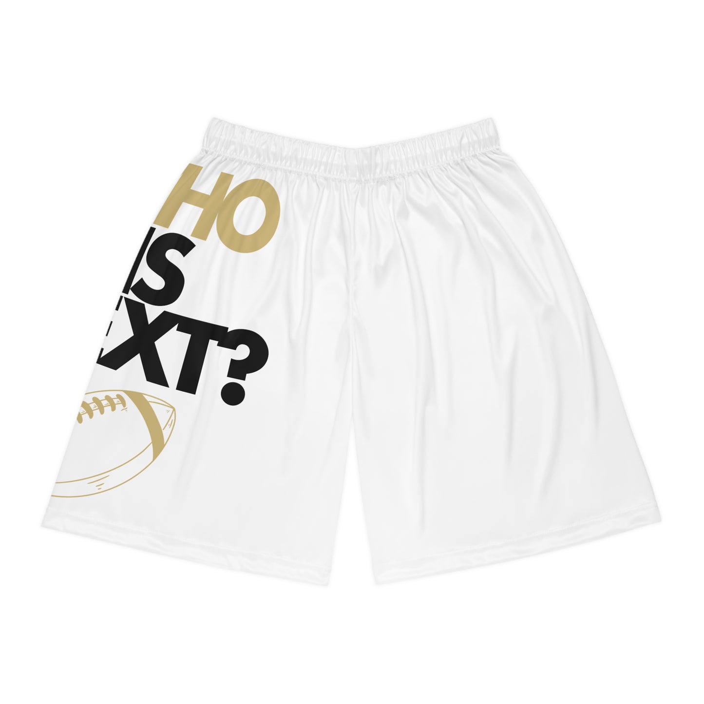 "Who is Next" Basketball Shorts