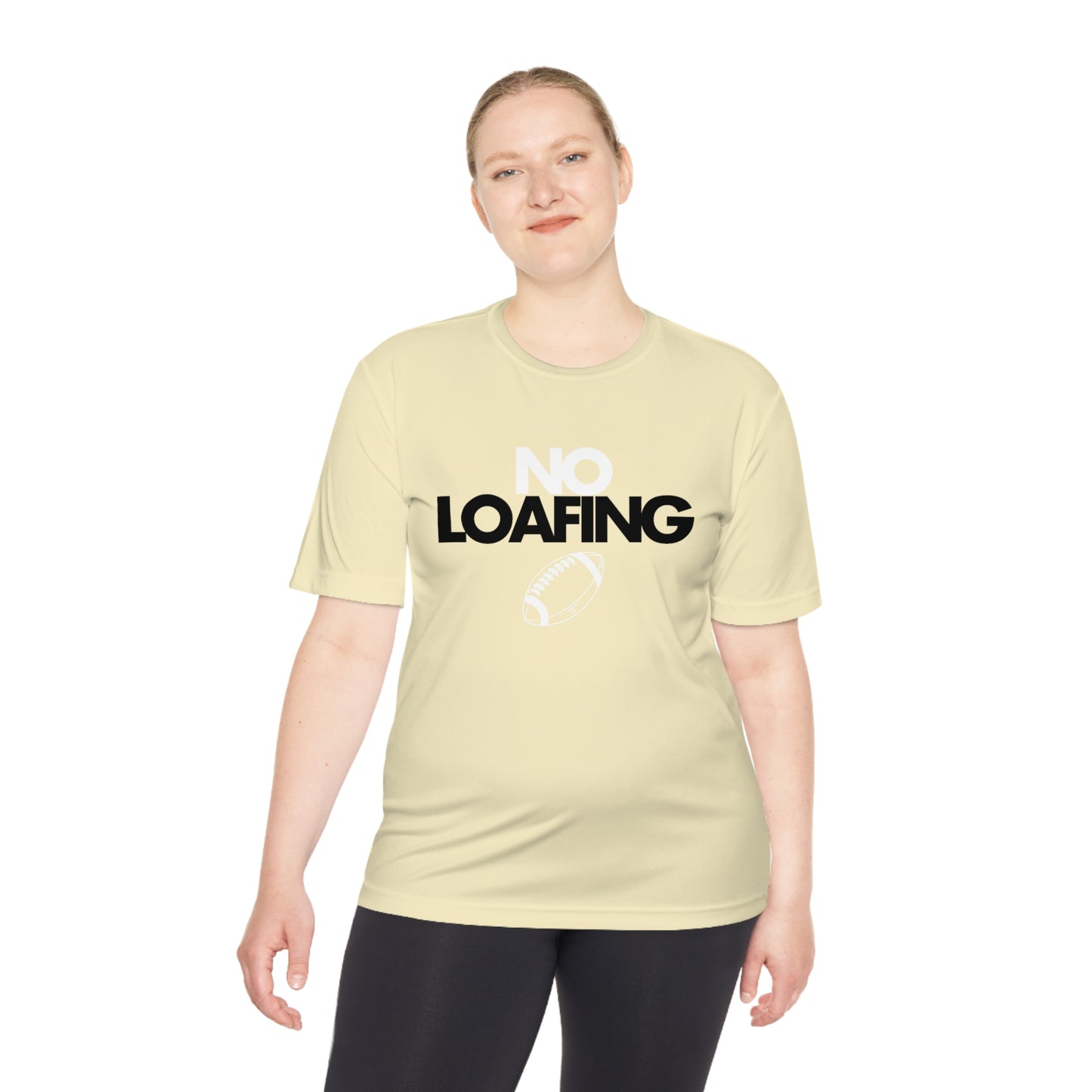 NO LOAFING Moisture Wicking Tee
