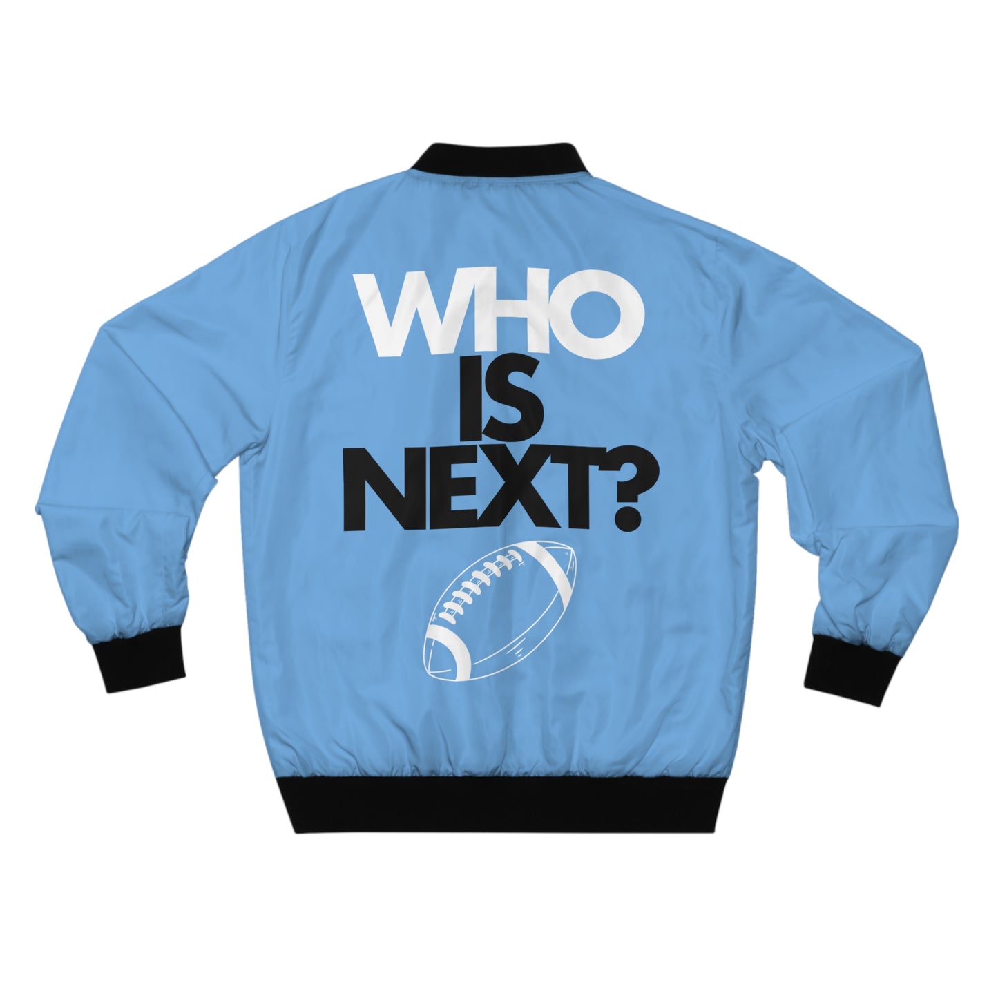 Men's Bomber Jacket "Who is Next" on back (S-5XL)