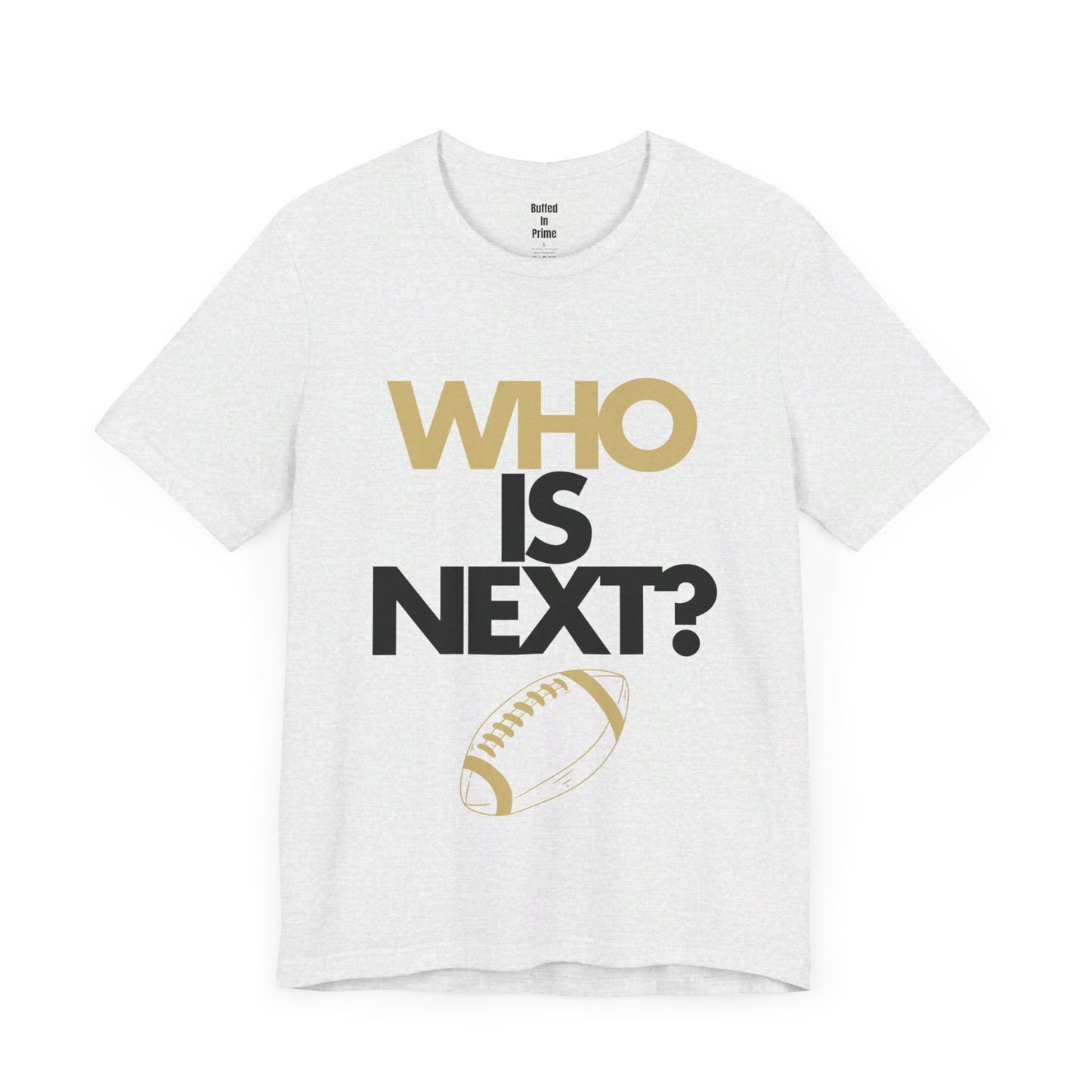 Who is Next? CU Gold Unisex Jersey Short Sleeve Tee