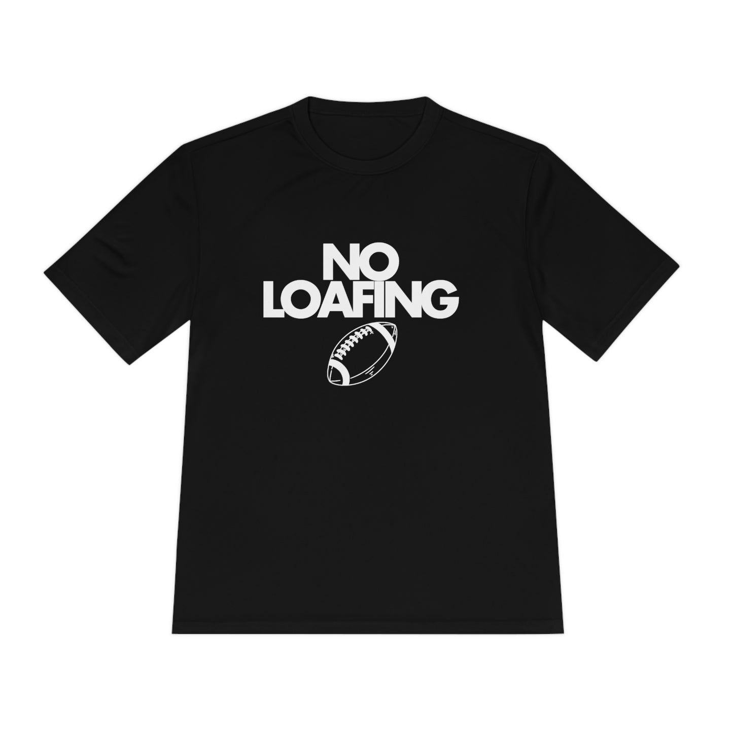 NO LOAFING Moisture Wicking Tee (secondary color options)