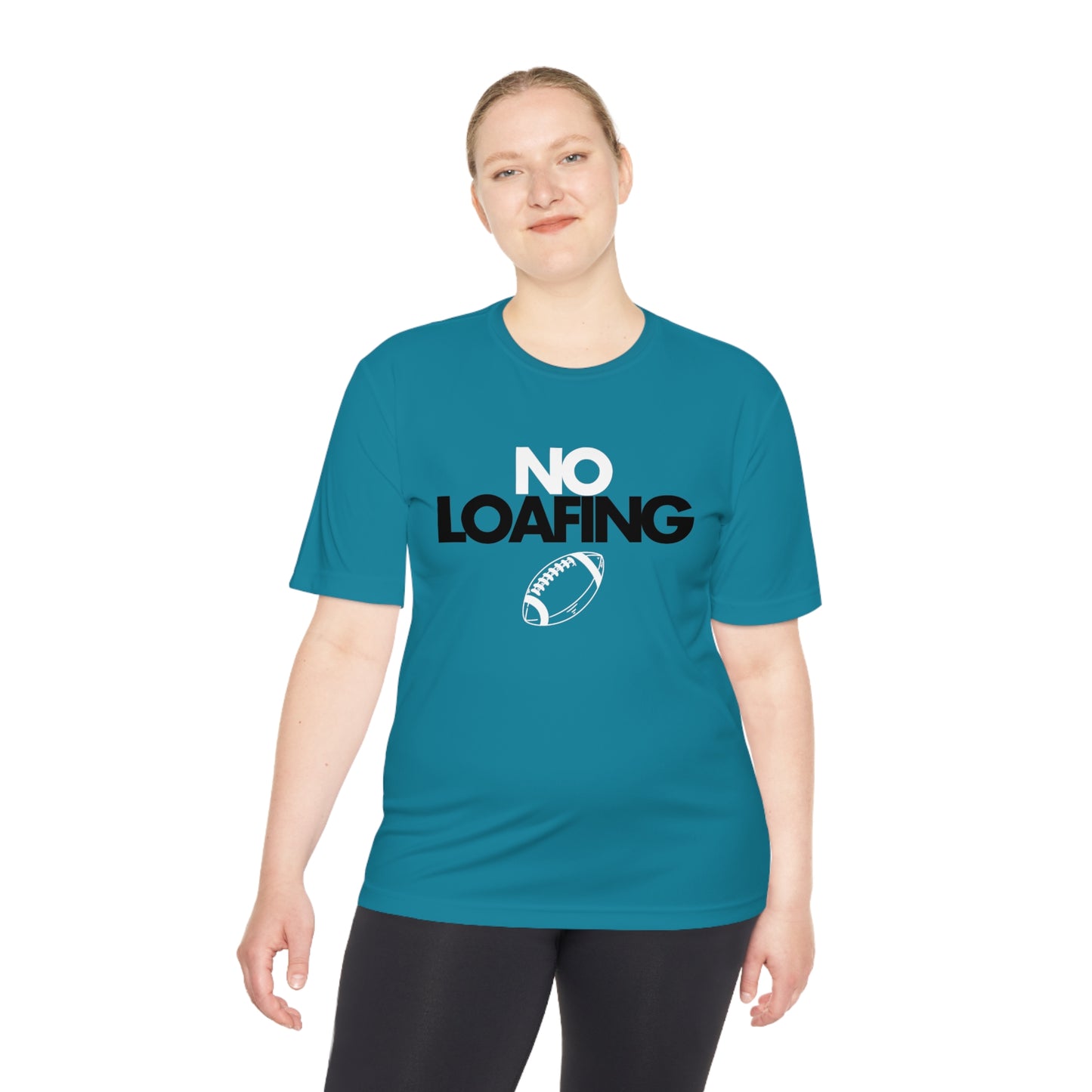 NO LOAFING Moisture Wicking Tee