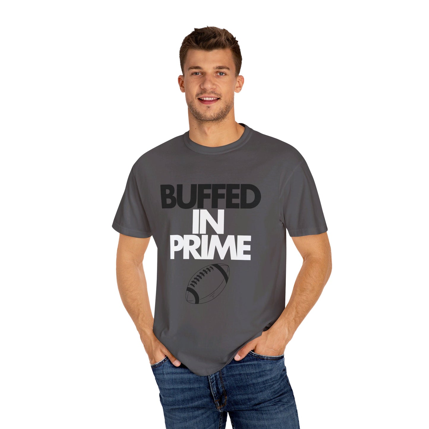 Buffed In Prime Unisex Garment-Dyed T-shirt