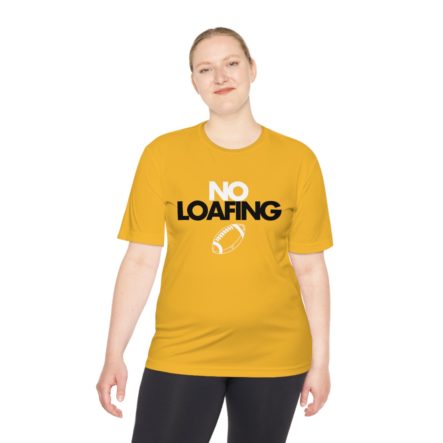 NO LOAFING Moisture Wicking Tee