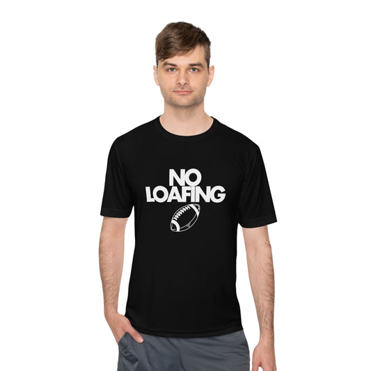 NO LOAFING Moisture Wicking Tee (secondary color options)