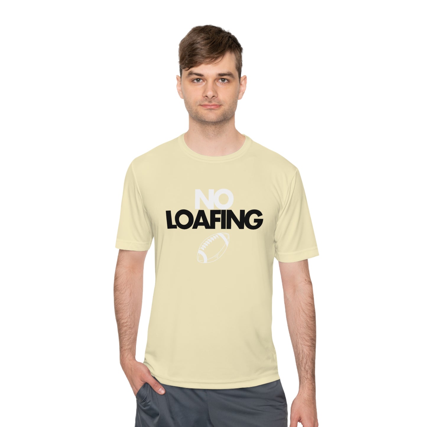 NO LOAFING Moisture Wicking Tee