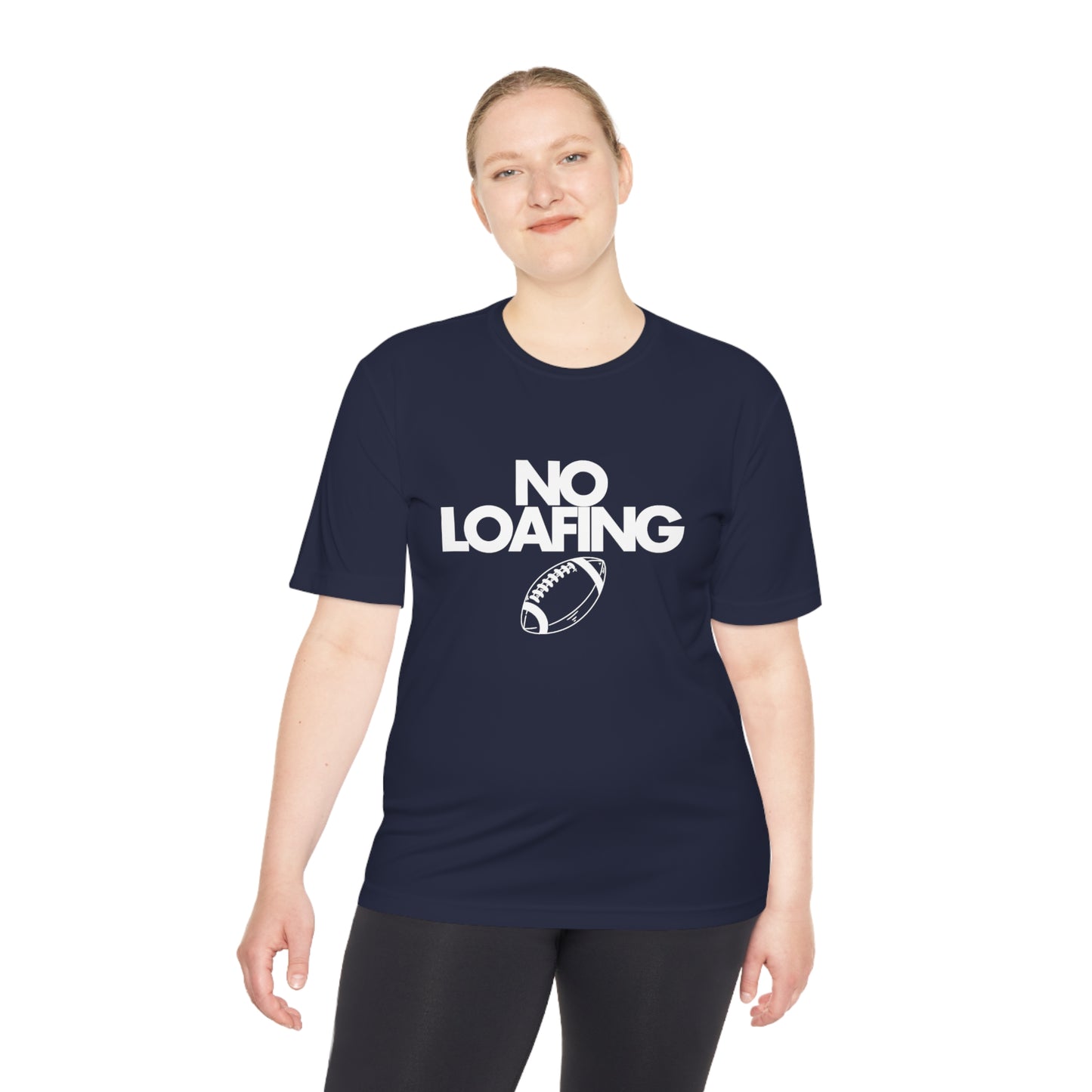 NO LOAFING Moisture Wicking Tee (secondary color options)