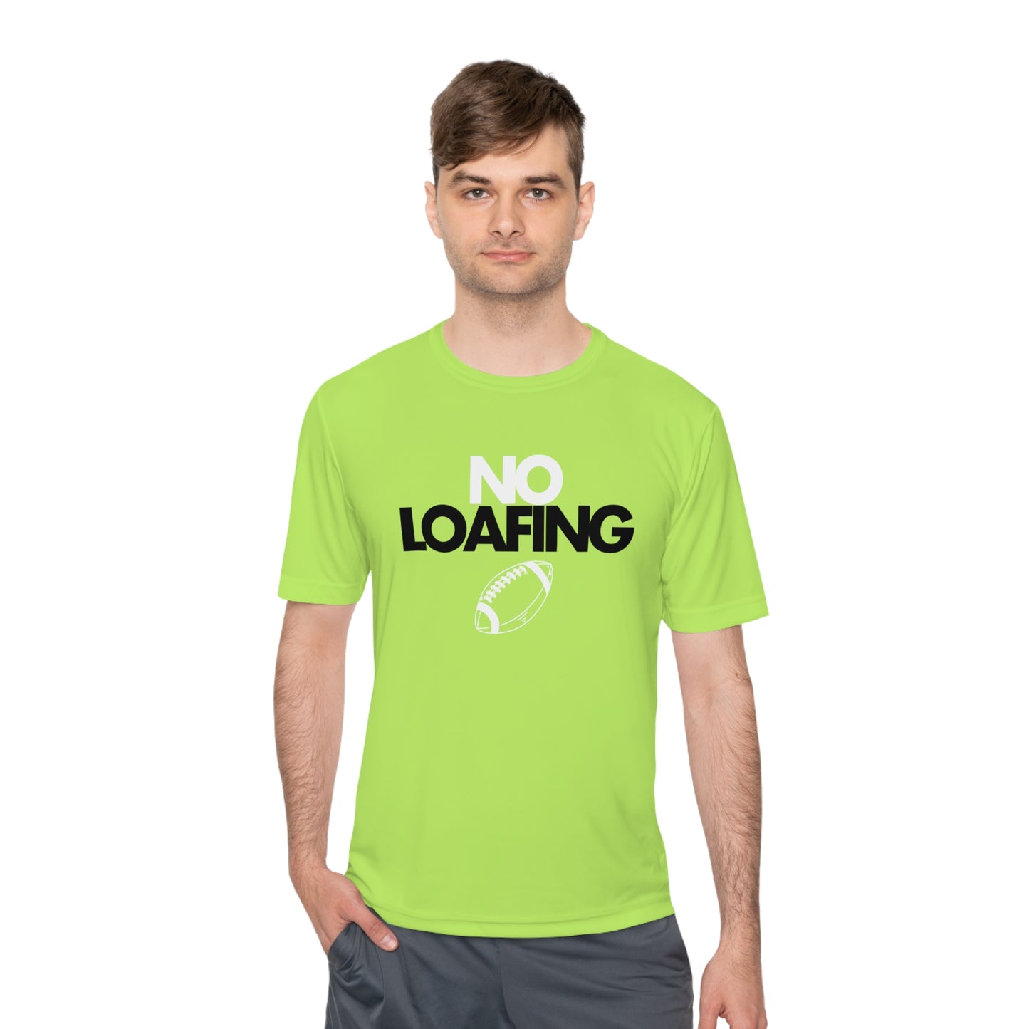 NO LOAFING Moisture Wicking Tee