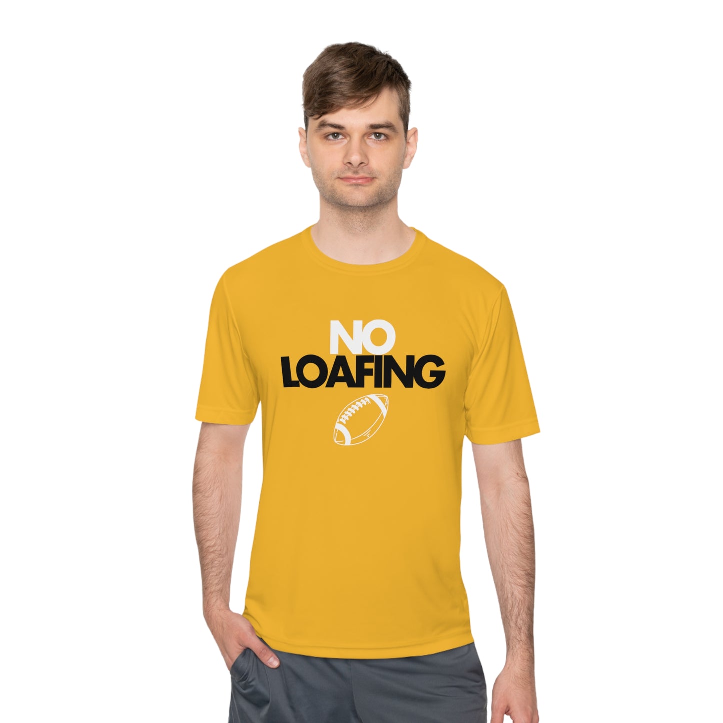 NO LOAFING Moisture Wicking Tee