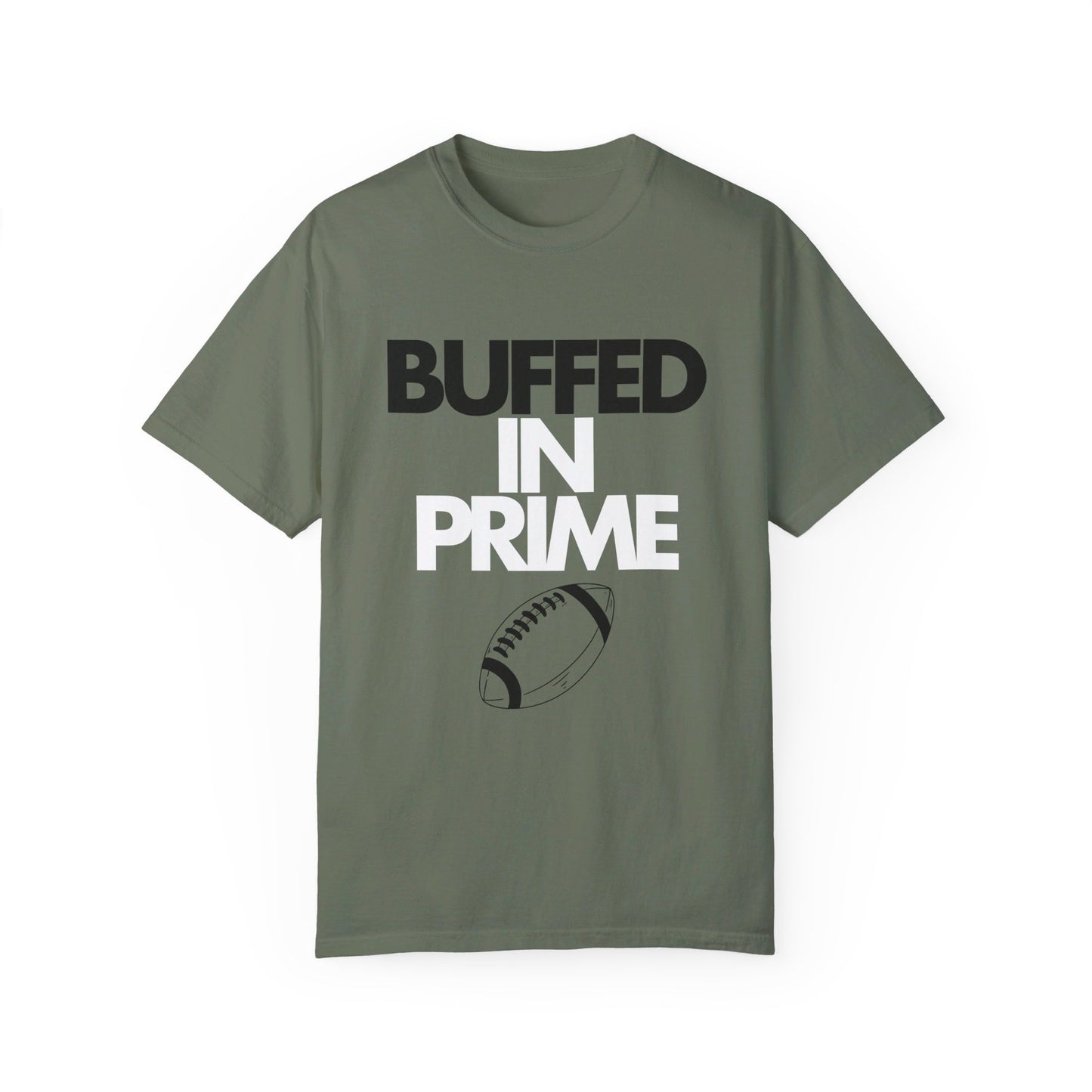 Buffed In Prime Unisex Garment-Dyed T-shirt