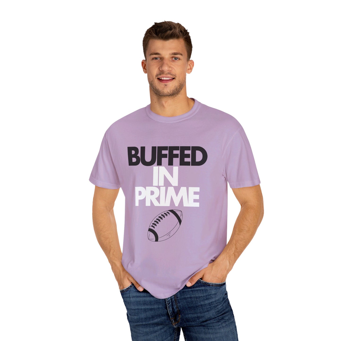 Buffed In Prime Unisex Garment-Dyed T-shirt