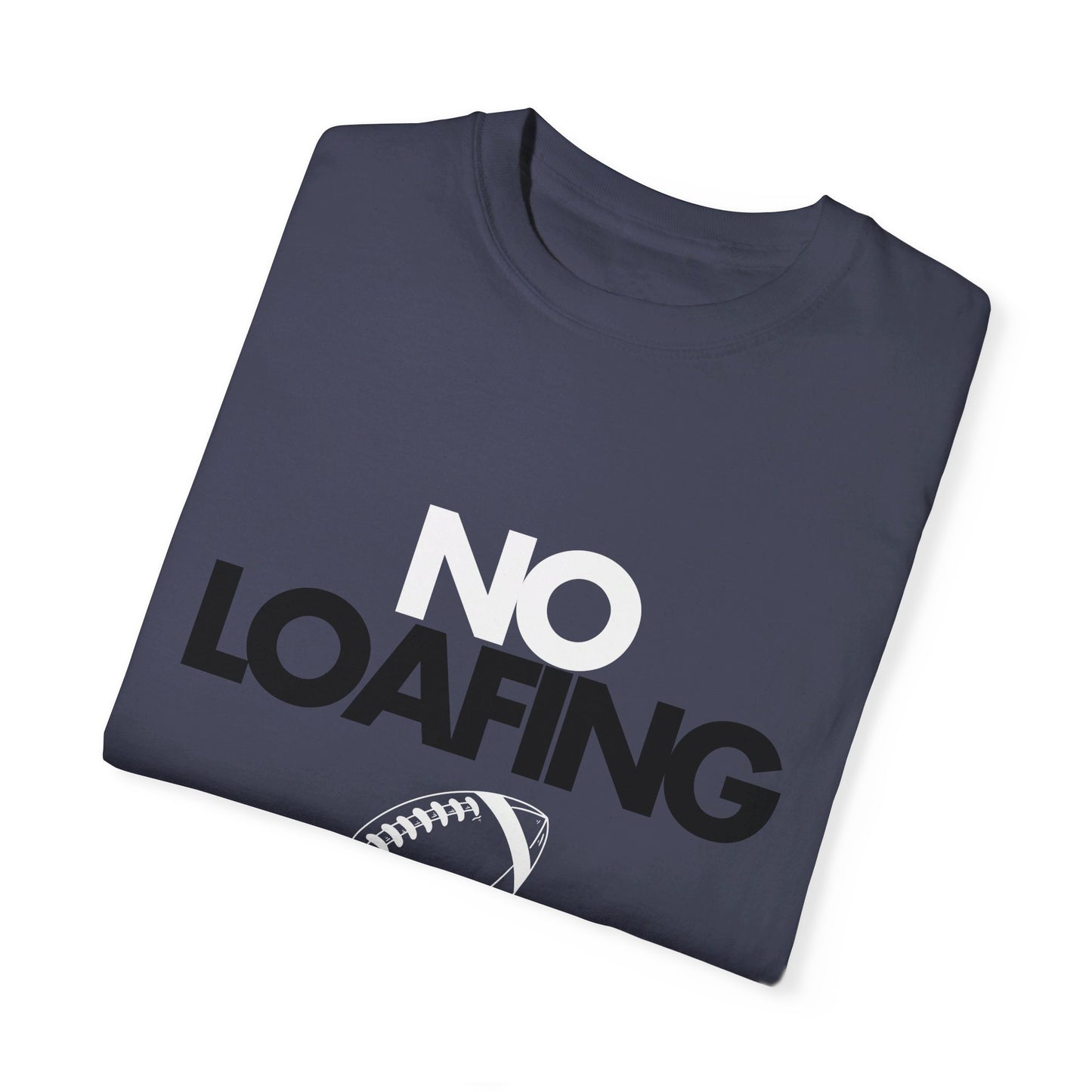 NO LOAFING basic T-shirt (secondary color options)