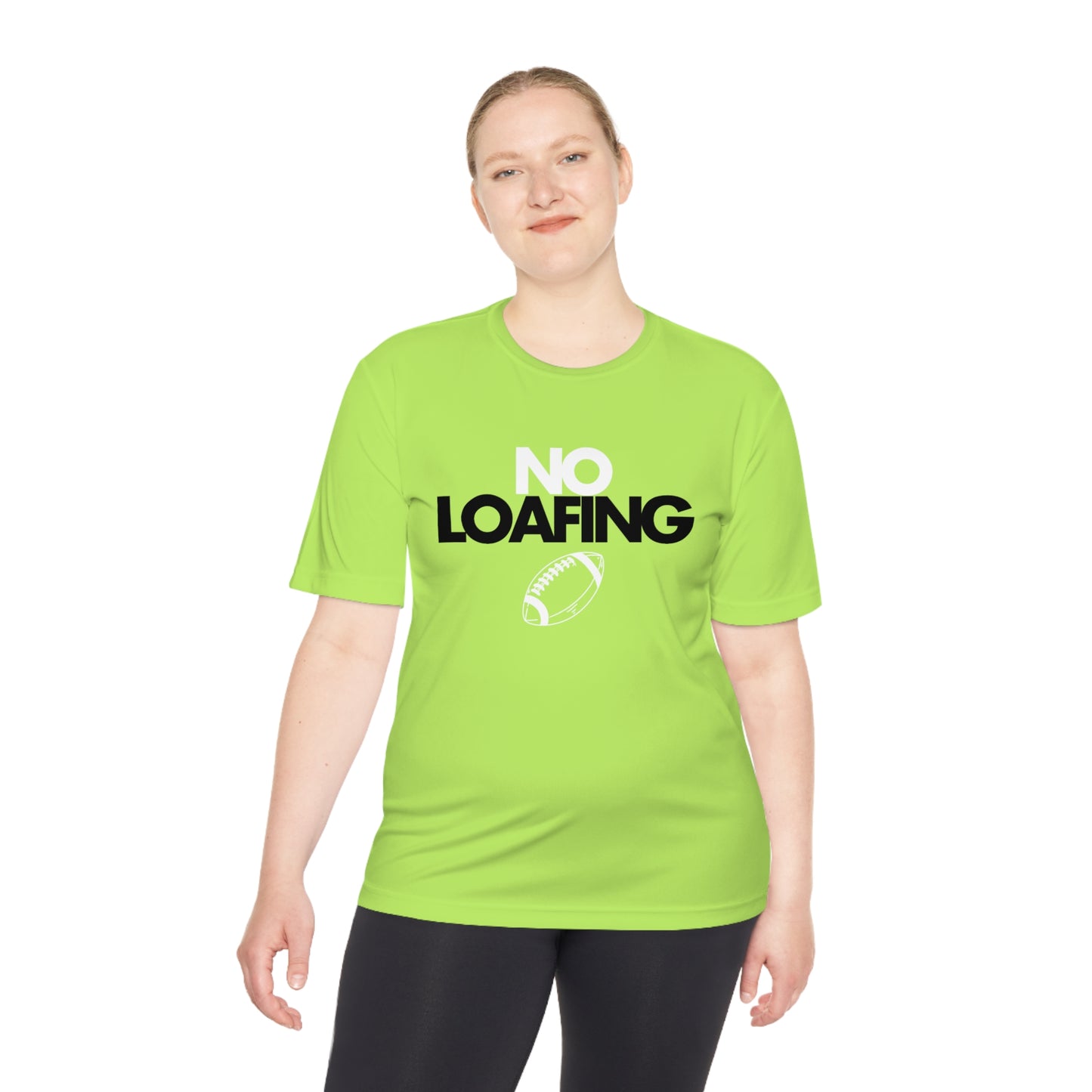 NO LOAFING Moisture Wicking Tee