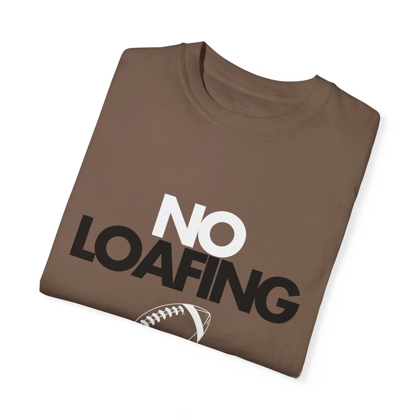 NO LOAFING basic T-shirt