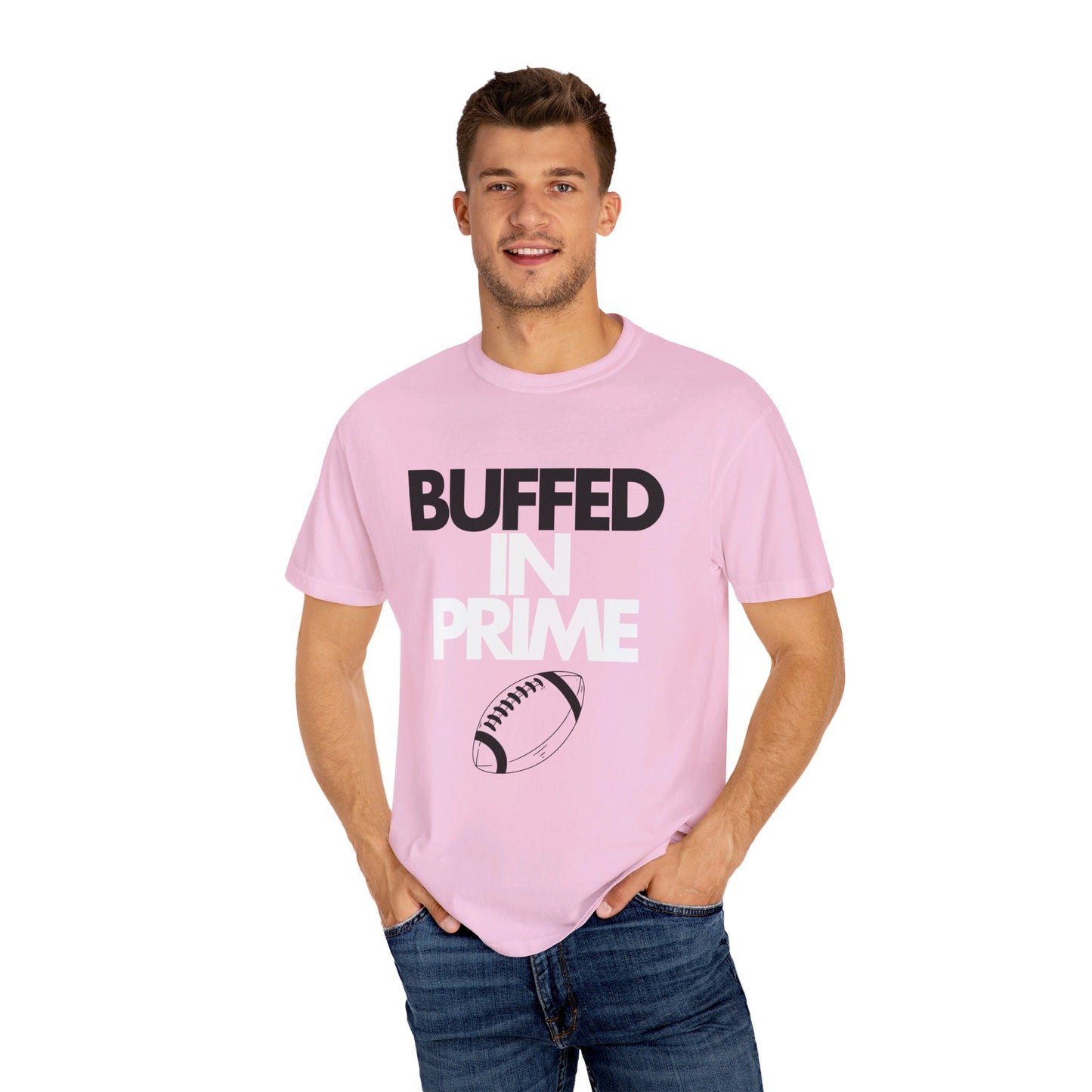 Buffed In Prime Unisex Garment-Dyed T-shirt