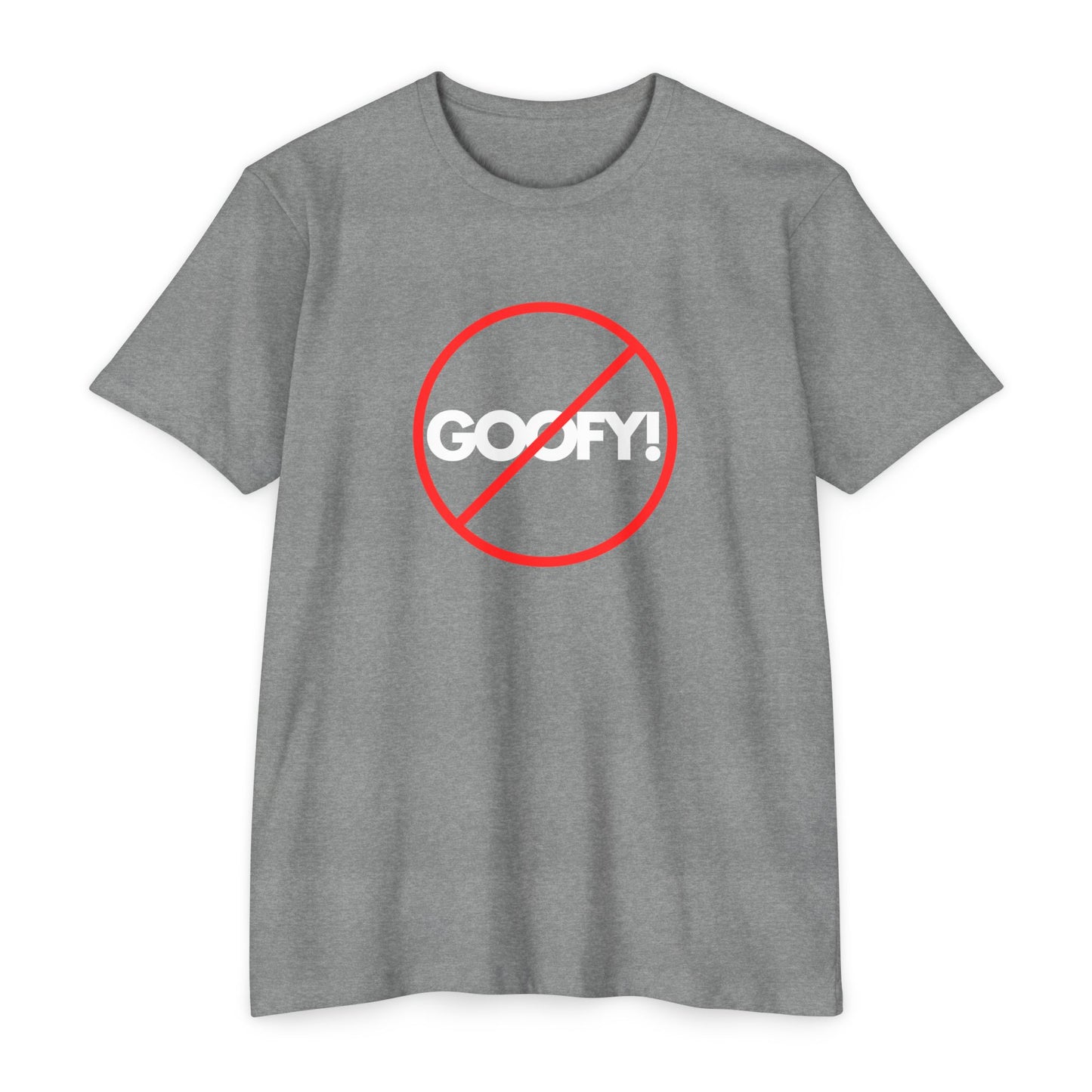 no goofy T-Shirt